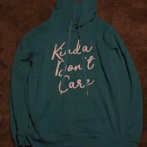 Kinda Don’t Care Hoodie